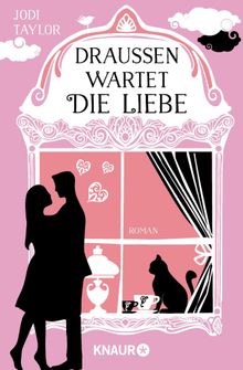 Drauen wartet die Liebe