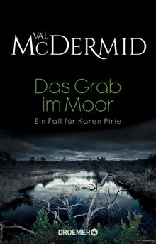 Das Grab im Moor