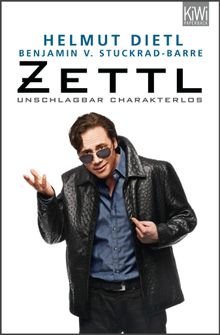 Zettl - unschlagbar charakterlos