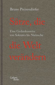 Stze, die die Welt verndern