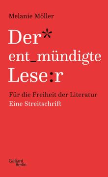 Der entmndigte Leser