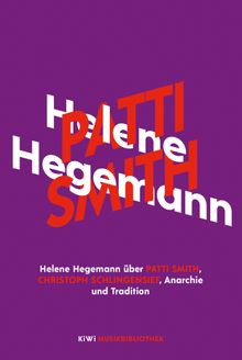 Helene Hegemann ber Patti Smith, Christoph Schlingensief, Anarchie und Tradition