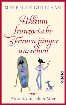 Warum franzsische Frauen jnger aussehen