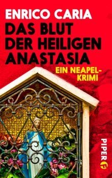 Das Blut der heiligen Anastasia