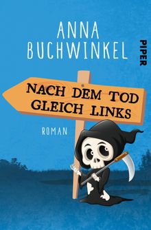 Nach dem Tod gleich links