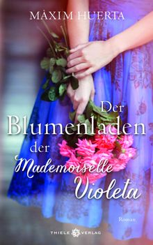 Der Blumenladen der Mademoiselle Violeta