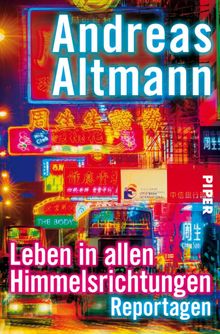 Leben in allen Himmelsrichtungen