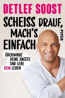 Schei drauf, mach's einfach