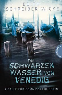 Die schwarzen Wasser von Venedig