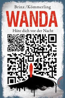 Wanda  Hte dich vor der Nacht