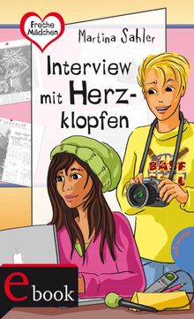 Freche Mdchen  freche Bcher!: Interview mit Herzklopfen