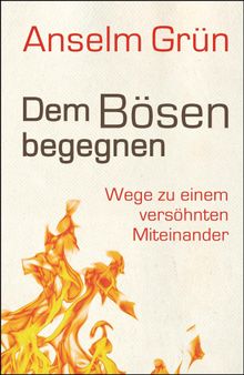 Dem Bsen begegnen