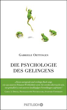 Die Psychologie des Gelingens