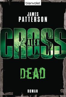 Dead - Alex Cross 13 -