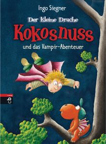 Der kleine Drache Kokosnuss und das Vampir-Abenteuer