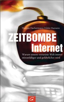 Zeitbombe Internet