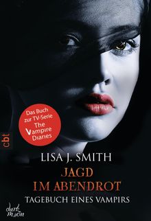 Tagebuch eines Vampirs - Jagd im Abendrot