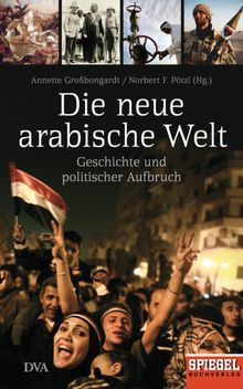 Die neue arabische Welt