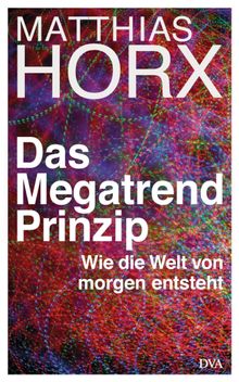 Das Megatrend-Prinzip