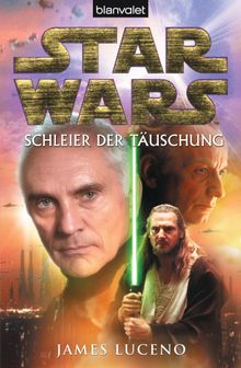 Star Wars. Schleier der Tuschung