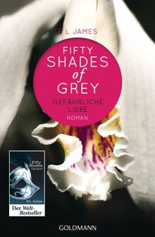 Fifty Shades of Grey - Gefhrliche Liebe