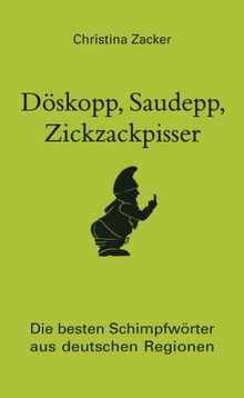 Dskopp, Saudepp, Zickzackpisser