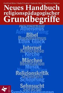 Neues Handbuch religionspdagogischer Grundbegriffe