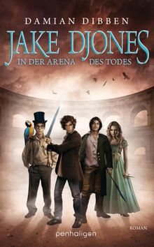 Jake Djones - In der Arena des Todes