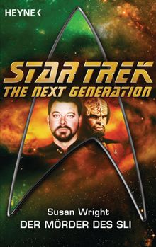 Star Trek - The Next Generation: Die Mrder des Sli