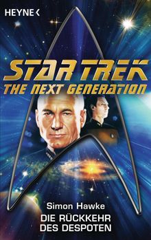 Star Trek - The Next Generation: Die Rckkehr des Despoten