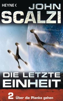 Die letzte Einheit, Episode 2: - ber die Planke gehen