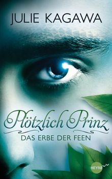 Pltzlich Prinz - Das Erbe der Feen