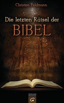 Die letzten Rtsel der Bibel