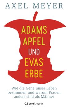 Adams Apfel und Evas Erbe