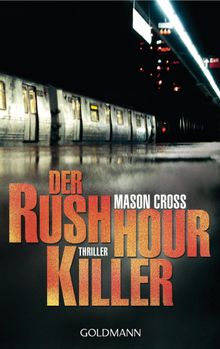 Der Rushhour-Killer