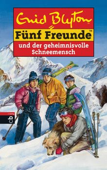 Fnf Freunde und der geheimnisvolle Schneemensch