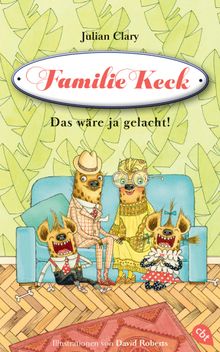 Familie Keck - Das wre ja gelacht!