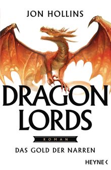 Dragon Lords  Das Gold der Narren