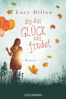 Bis das Glck uns findet