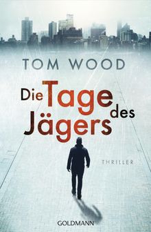 Die Tage des Jgers