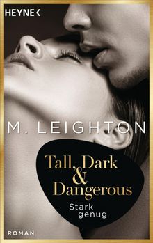 Tall, Dark & Dangerous