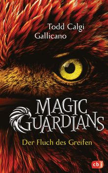 Magic Guardians - Der Fluch des Greifen