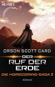 Der Ruf der Erde - Die Homecoming-Saga 2