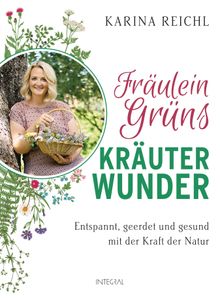 Frulein Grns Kruterwunder