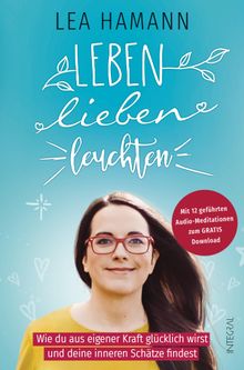 Leben, lieben, leuchten