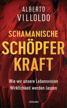 Schamanische Schpferkraft