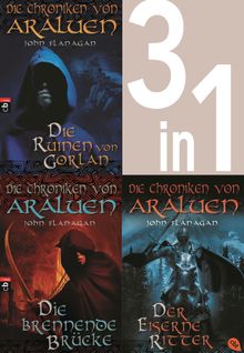 Die Chroniken von Araluen 1-3:  - Die Ruinen von Gorlan / Die brennende Brcke / Der eiserne Ritter (3in1-Bundle)