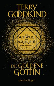 Die goldene Gttin - Das Schwert der Wahrheit