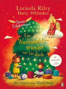 Deine Schutzengel - Ein Weihnachtswunder nur fr dich