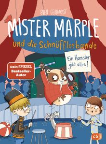 Mister Marple und die Schnfflerbande - Ein Hamster gibt alles!